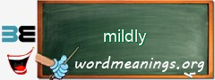 WordMeaning blackboard for mildly